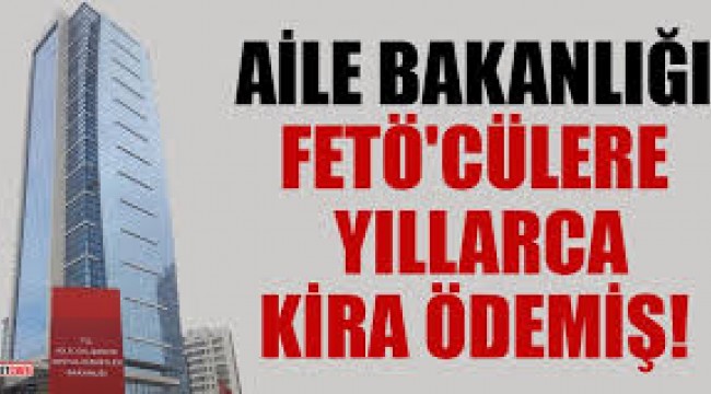 Aile Bakanlığı’nın ev sahibine FETÖ davası
