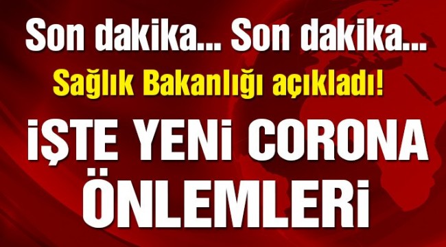 Son dakika… Sağlık Bakanlığı'ndan yeni Corona virüsü genelgesi