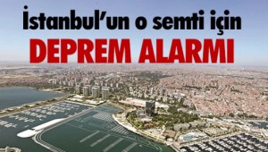 DEPREM BAKIRKÖYÜ VURACAK