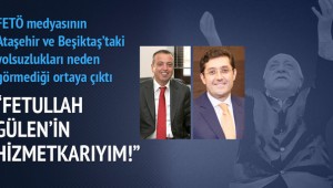 "Fetullah Gülen'in hizmetkarıyım"