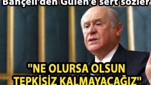 ''NE OLURSA OLSUN TEPKİSİZ KALMAYACAĞIZ''
