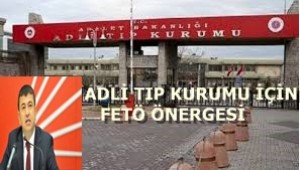 Adli Tıp için FETÖ önergesi