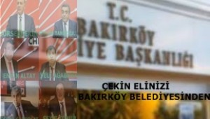 ÇEKİN ELİNİZİ BAKIRKÖY BELEDİYESİNDEN