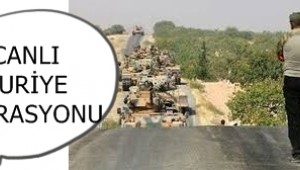 CANLI SURİYE OPERASYONU