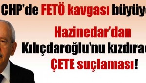 CHP’li Hazinedar’dan 'CHP’de çete var' iması
