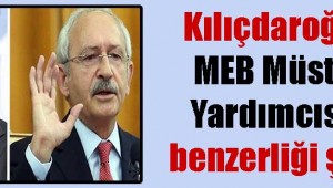 Kılıçdaroğlu ile MEB Müsteşar Yardımcısı’nın benzerliği şaşırttı