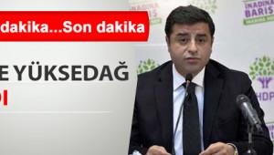 HDP "liYüksekdağ ve Demirtaş tutuklandı!