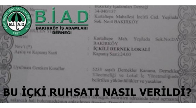 BU İÇKİ RUHSATI NASIL VERİLDİ?