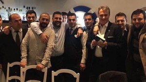 BJK BAKIRKÖY"DE CUNTA RESTAURANTTA BULUŞTULAR