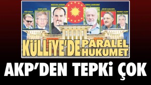 Aydınlık, Külliye'deki 'paralel hükümet'e mercek tuttu
