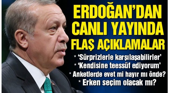 Cumhurbaşkanı Erdoğan'dan önemli açıklamalar