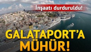 Galataport'a mühür