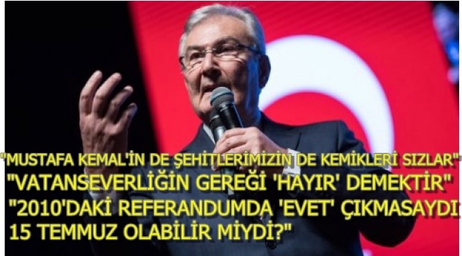 "MUSTAFA KEMAL'İN DE ŞEHİTLERİMİZİN DE KEMİKLERİ SIZLAR"