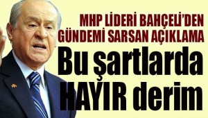 Referanduma saatler kala MHP Lideri Bahçeli'den gündemi sarsan açıklama!