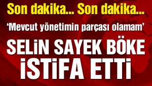 CHP 'de Selin Sayek Böke'den flaş istifa kararı