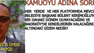 KAMUOYU ADINA SORUYORUZ?