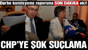 VE ŞAKA GİBİ ,TBMM DARBE KOMİSYONU,DARBENİN SİYASİ AYAĞI CHP