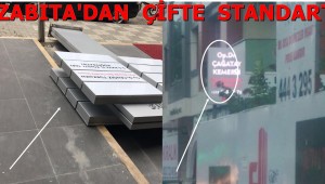 ZABITA'DAN ÇİFTE STANDART