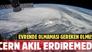 CERN: Evren aslında var olmamalıydı
