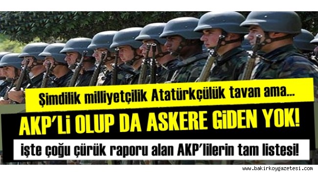 AKP'LİLER BEDELLİ VE ÇÜRÜĞÜ ÇOK SEVMİŞ!