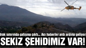  Şemdinli'den acı haber geldi! Şehit sayısı 8'e çıktı!