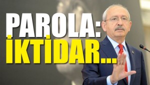 CHP Genel Başkanı Kılıçdaroğlu'ndan 2019 manifestosu talimatı