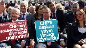 Chp'li hangi başkan yayın yasağı koydurdu ?