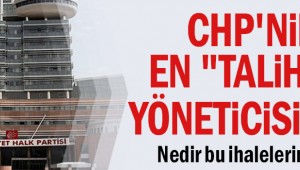 CHP'nin en "talihli" yöneticisi kim