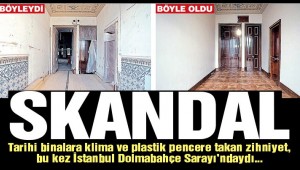 Dolmabahçe'de skandal restorasyon