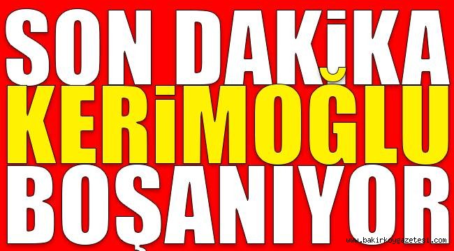 Kerimoğlu boşanıyor..!