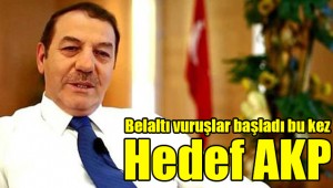 Belaltı vuruşlar başladı bu kez hedef AKP