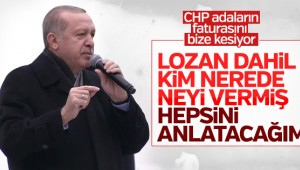 Erdoğan'dan Lozan açıklaması: Kim nerede neyi vermiş anlatacağım