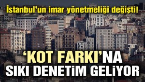 Ev ve arsa sahipleri dikkat! İstanbul'un imar planı değişti…
