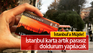 İstanbul Kart'a Artık Parasız Dolum Yaptırılacak