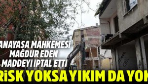 Kentsel dönüşümde riskli olmayan evler yıkılmayacak