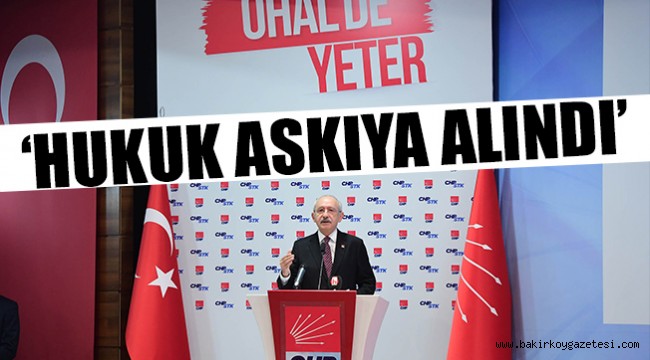 Kılıçdaroğlu: Yargı tümüyle iflas etmiştir