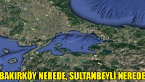 Mahkeme 'Sultanbeyli neresi Bakırköy neresi' dedi plan değişti!
