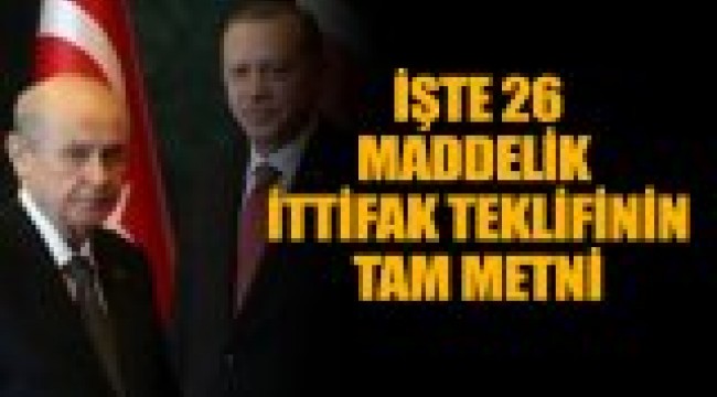 26 maddelik AK Parti - MHP seçim ittifakı teklifinin tam metni