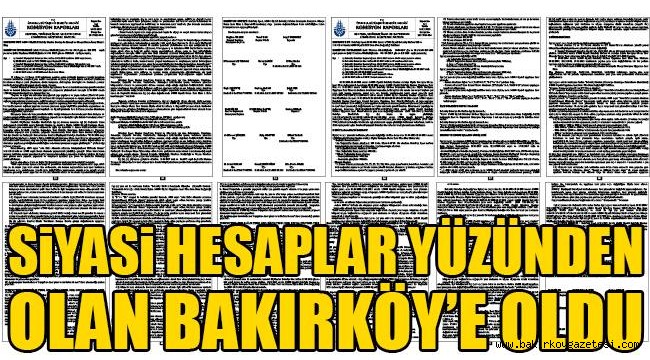 AKP İBB ,BAKIRKÖY'DE KENTSEL DÖNÜŞÜME İZİN VERMEDİ