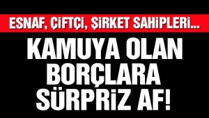 Borcu olanlara sürpriz af! Torbasız, otomatik yeni af geldi