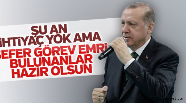 Sefer emri olanlar hazır olsun!