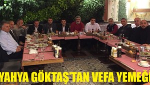 Yahya Göktaş'tan Vefa Yemeği