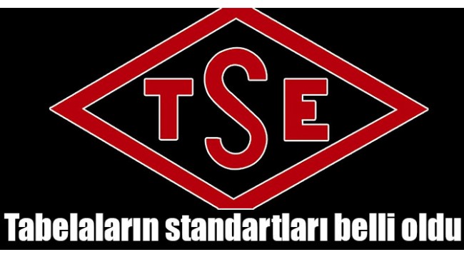 Tabelaların standartları belli oldu