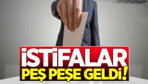 24 Haziran için istifalar peş peşe geliyor