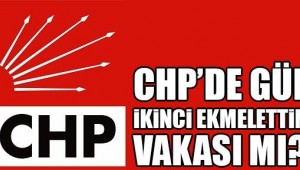 CHP'DE İKİNCİ EKMELETTİN VAKASI ABDULLAH GÜL MÜ?