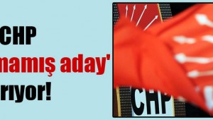CHP 'yıpranmamış aday' arıyor!