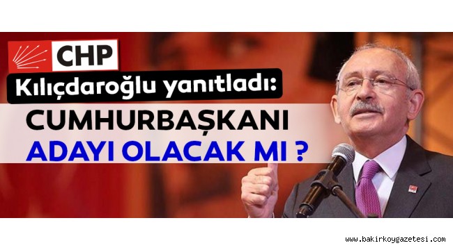 Kılıçdaroğlu'ndan flaş adaylık açıklaması!