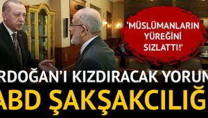 SAADET PARTİSİ "HÜKÜMETTEN ABD ŞAKŞAKÇILIĞI DEĞİL ŞAHSİYETLİ DURUŞ BEKLİYORUZ"