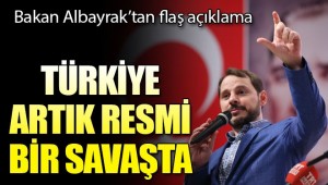Türkiye artık resmi bir savaşta