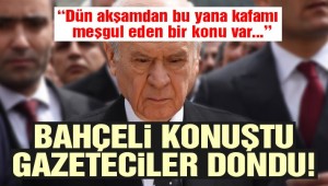 Bahçeli'den 100 bin aday için FETÖ sorusu